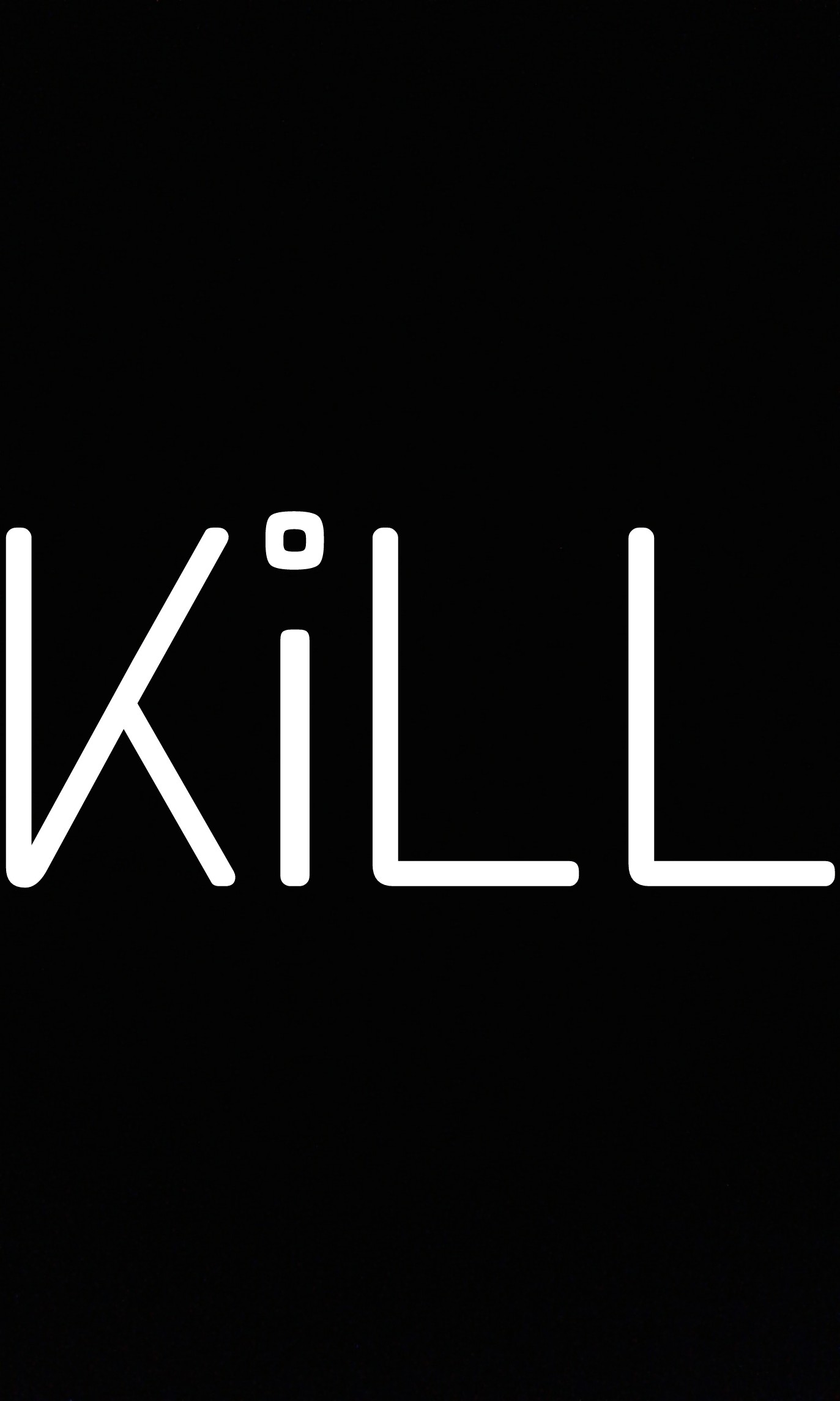 KiLL