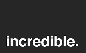 The incredible