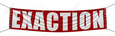 EXACTION