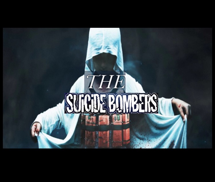 The suicide bombers