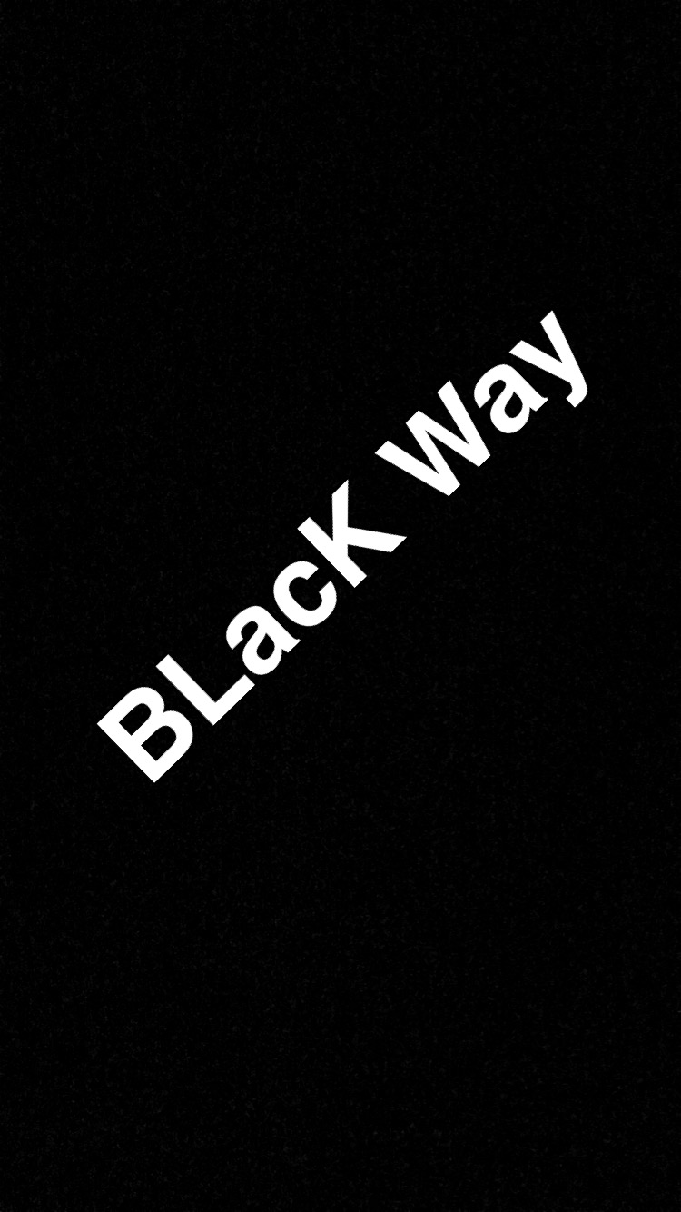 BLacK Way