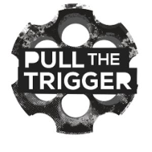 Pull the trigger bitch