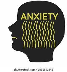 ANXIETY