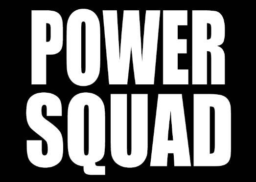 Power Squad
