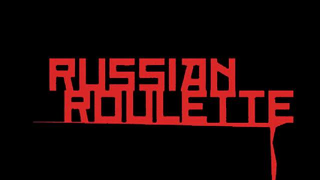 russian roulette