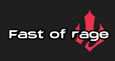 FAST OF RAGE
